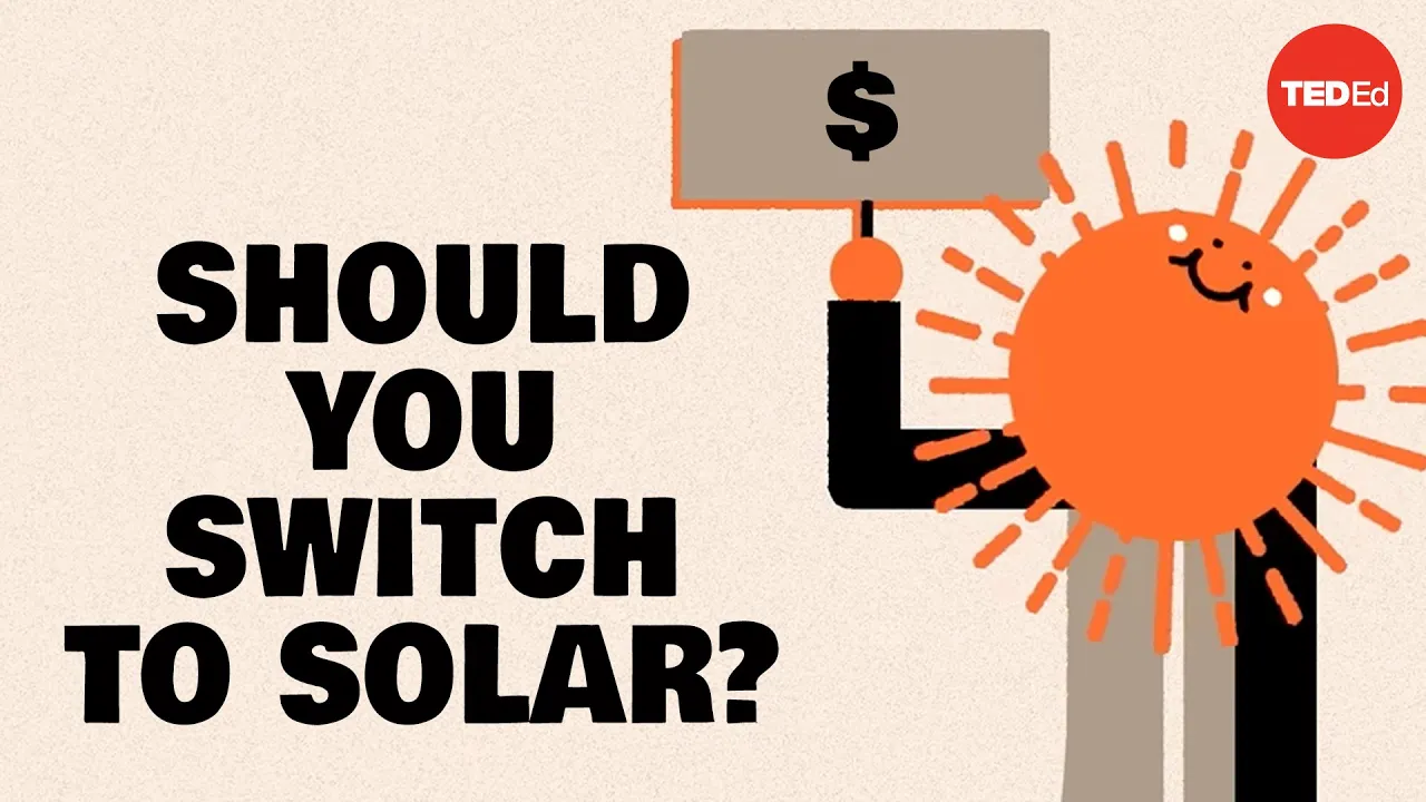 This is a cover image for an embedded YouTube video titled "Should You Switch to Solar?"
